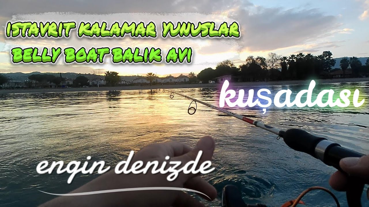 Beklenmeyen Misafir! Kuşadası Belly Boat Balık Avı