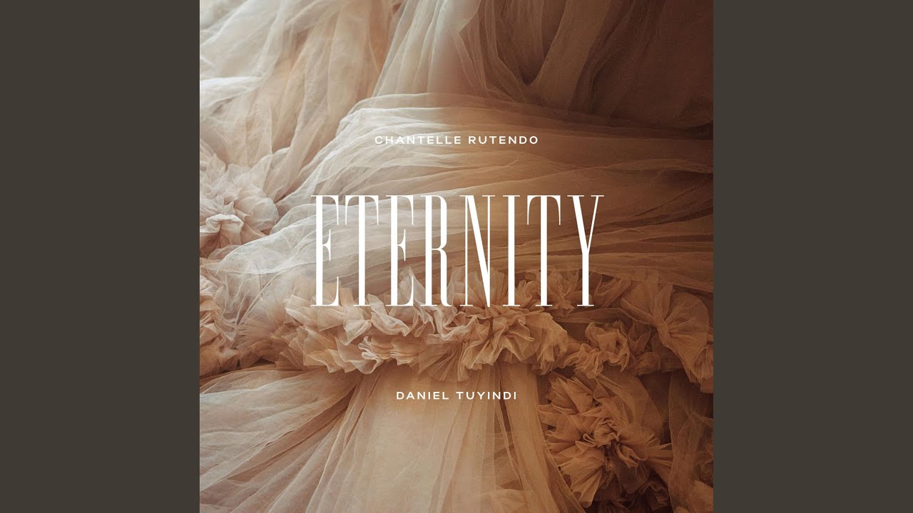 Eternity (feat. Daniel Tuyindi)