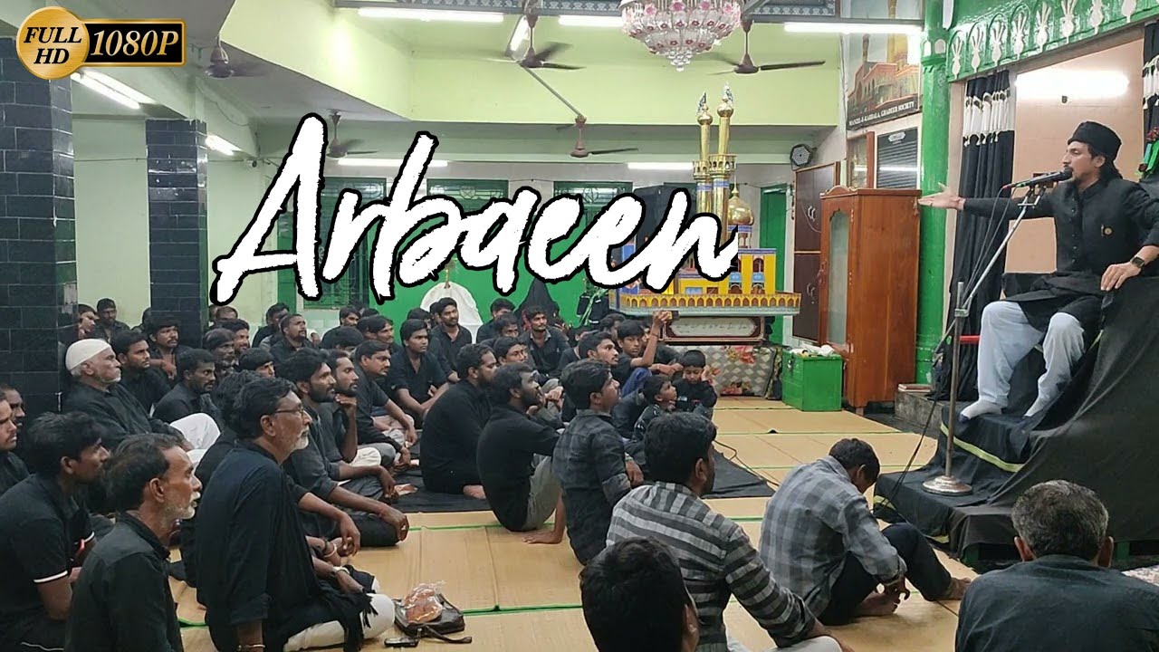 ARBAEEN | Moulana Syed Ali Raza Ashtar | 2022 | 1444H | Manzil E Karbala | Alinakhipalem