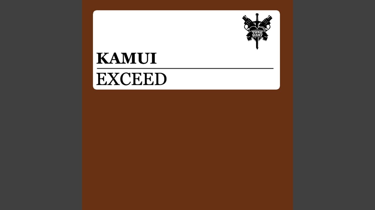 Exceed (Kamui Mix)