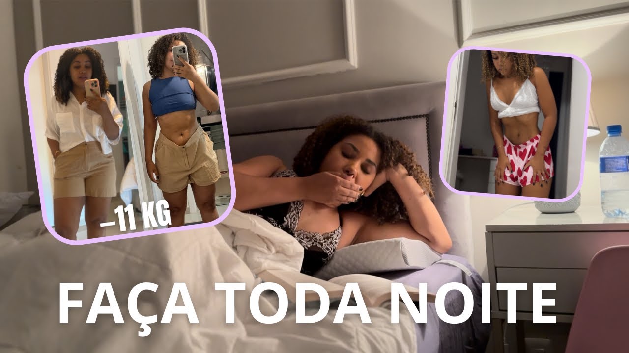9 HÁBITOS NOTURNOS PRA EMAGRECER MAIS RAOIDO *perder barriga* 