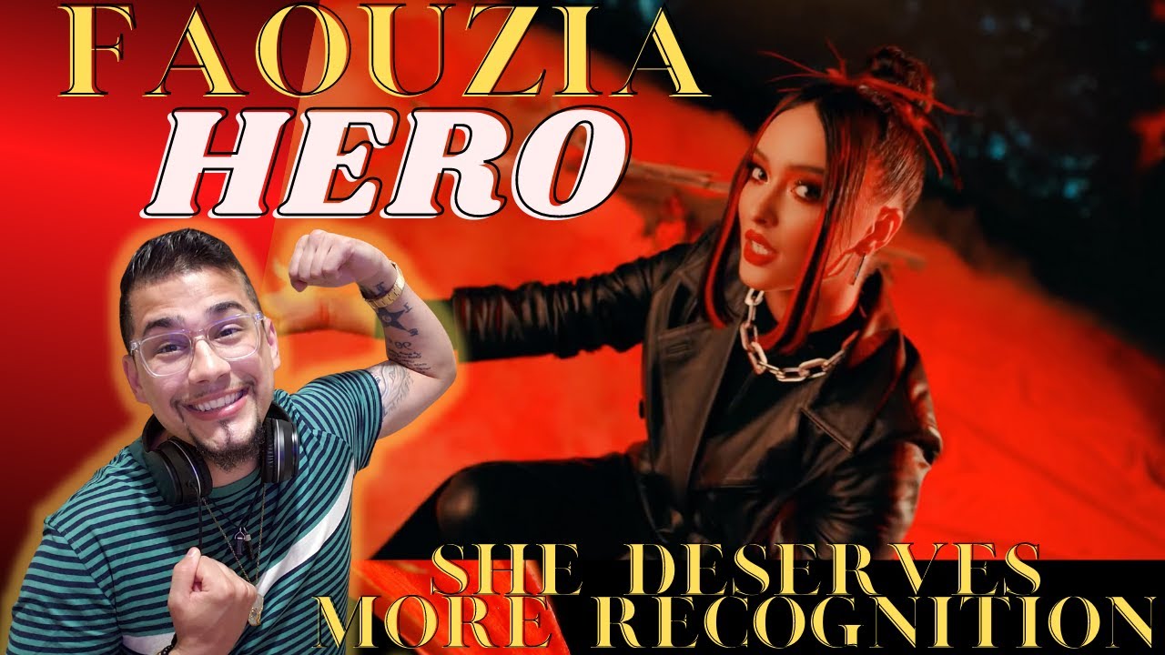 Faouzia  - Hero REACTION | SHE DESERVES MORE RECOGNITION