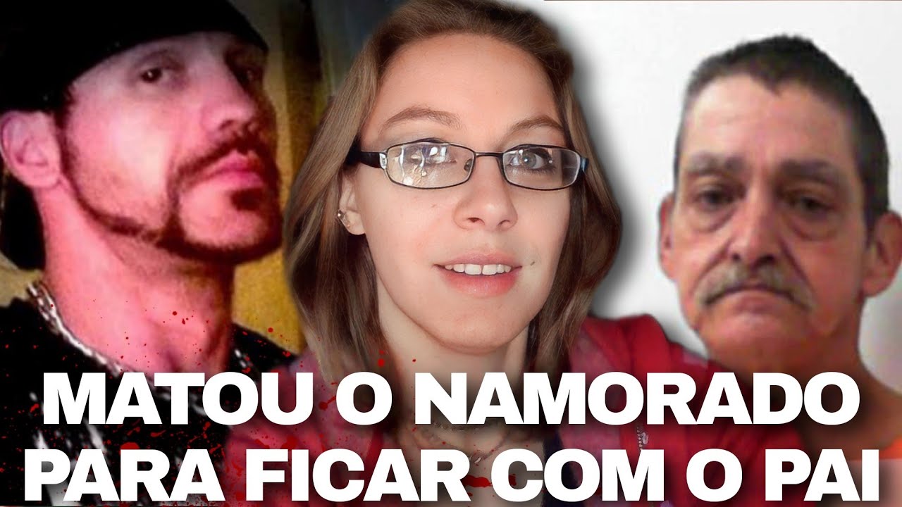 M4TOU O NAMORADO PARA CASAR COM O PRÓPRIO PAI | CASO AMANDA MCCLURE