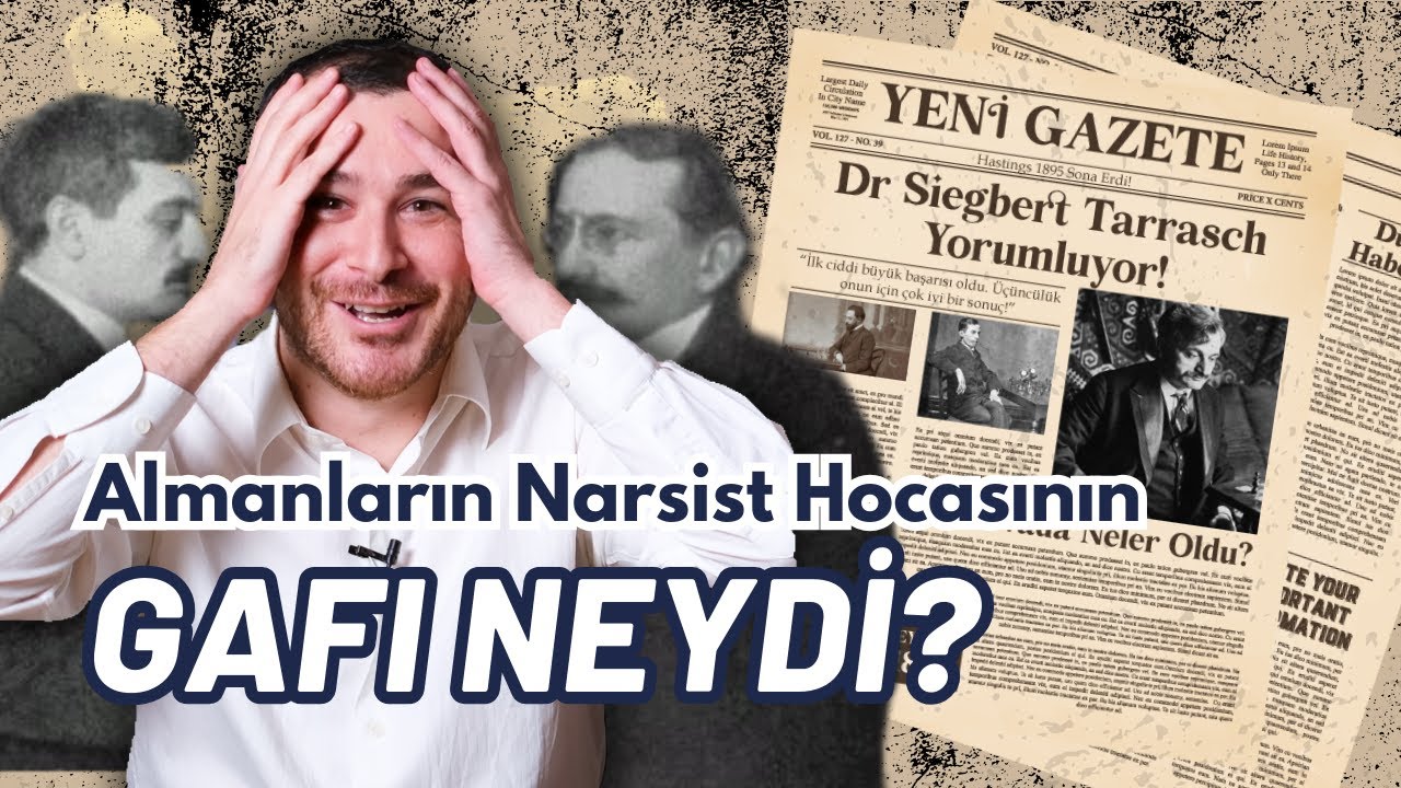 Büyük Ego Dr. Tarrasch Dünya Şampiyonluğu Fırsatını Tepti! | Büyük Gaflar 3.Sezon 3.Bölüm