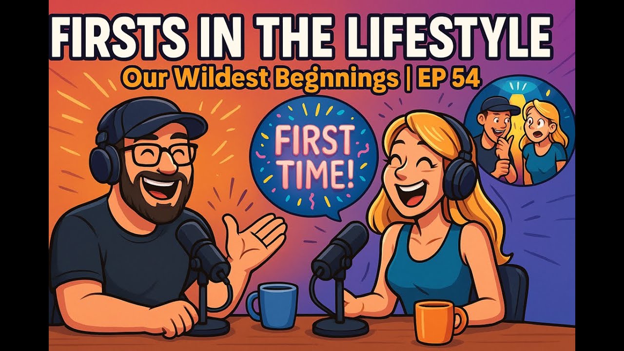 🎙 Episode 054: Firsts in the Lifestyle &ndash; Our Wildest Beginnings | Swingz Podcast