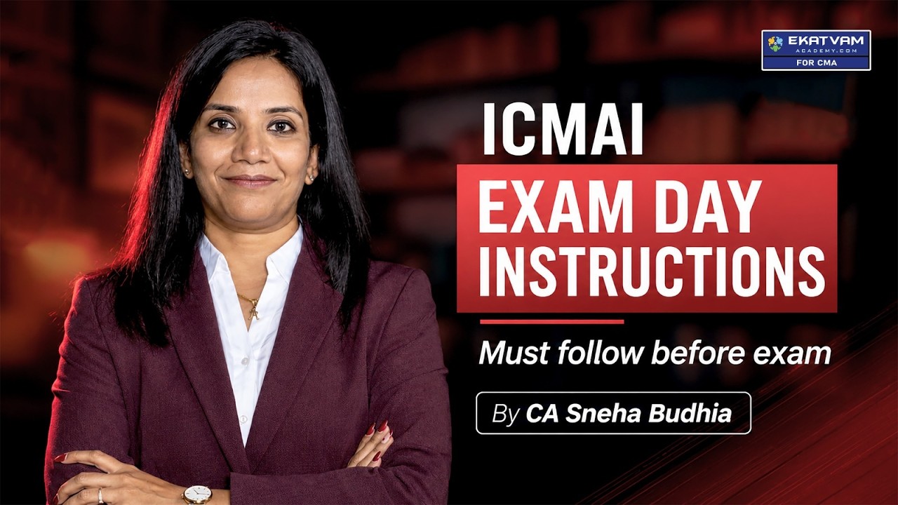 Important Instructions for CMA Students Before Exam 🚨 | Must Watch Before Entering Exam Hall