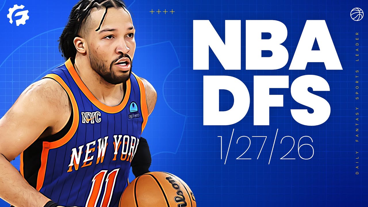 NBA DFS Picks & Strategy for #DraftKings & #FanDuel (1/27/26)