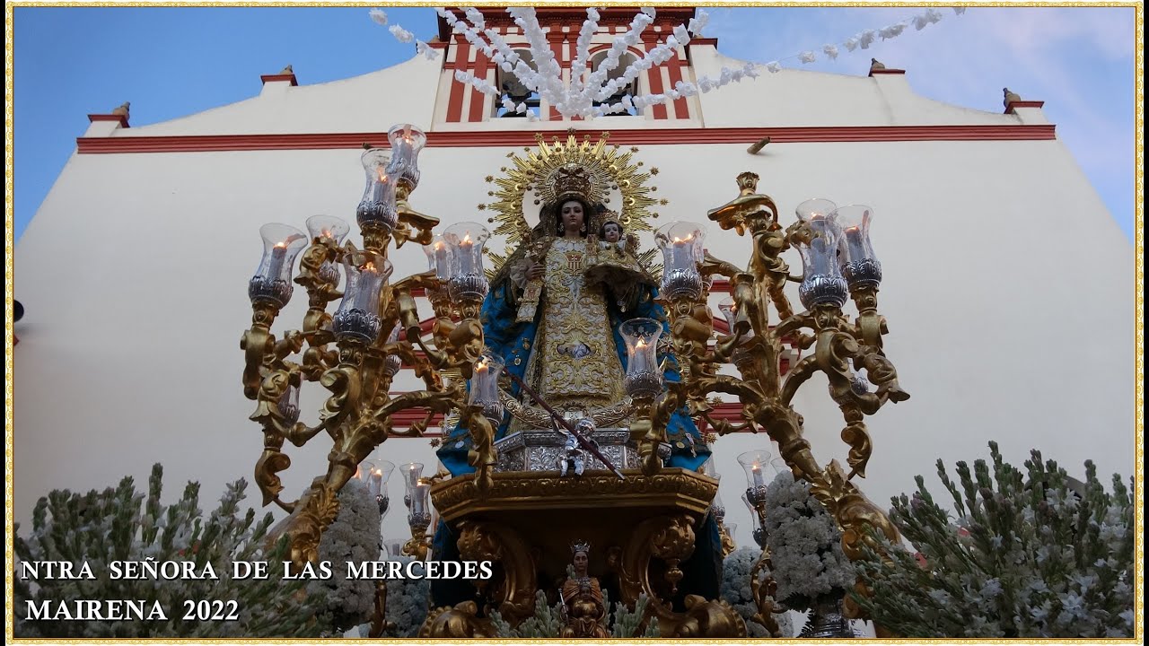 4K -  SALIDA VIRGEN DE LAS MERCEDES  MAIRENA DEL ALJARAFE 2022 SEVILLA