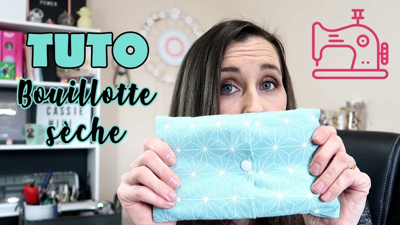 [TUTO COUTURE]  BOUILLOTTE SÈCHE | DÉBUTANT