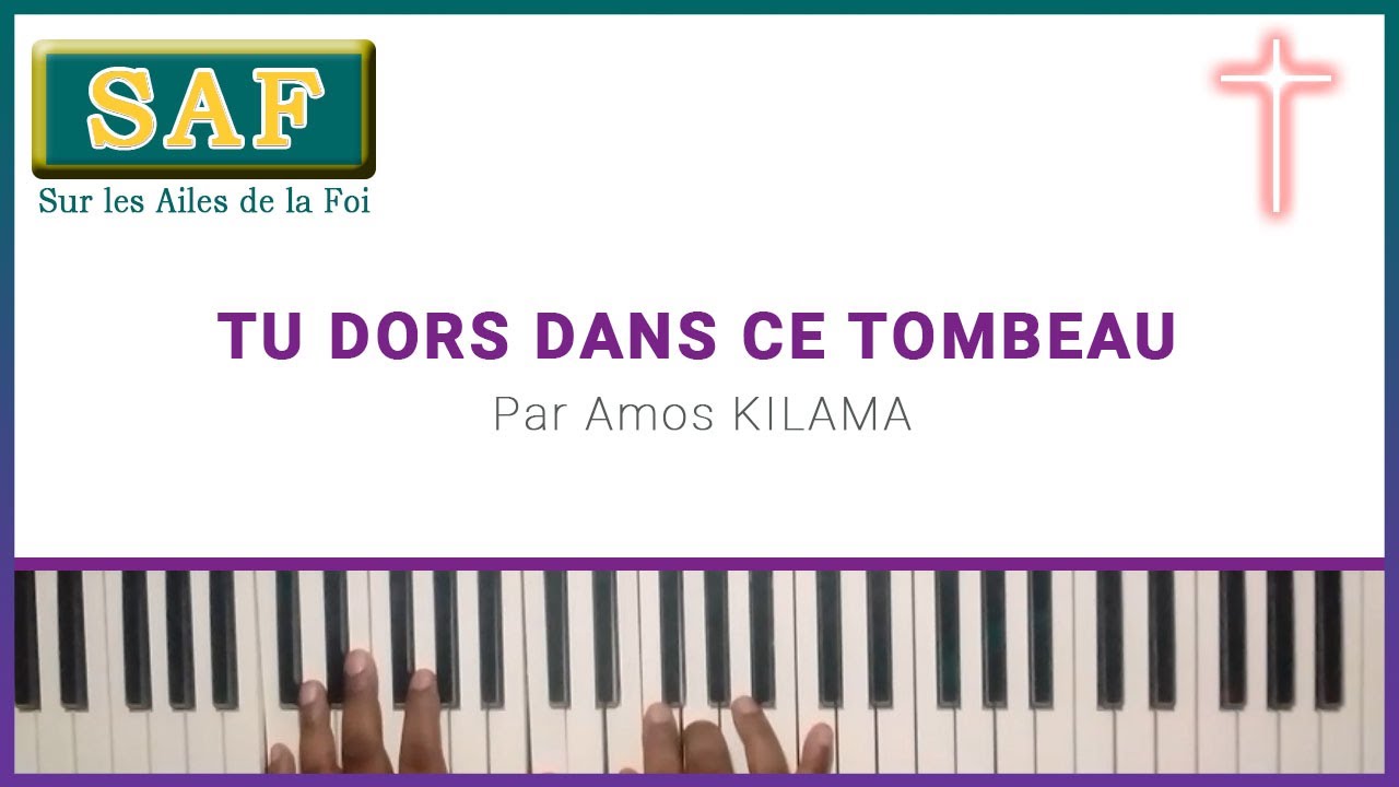 120 Tu dors dans ce tombeau (SAF) - Amos Kilama