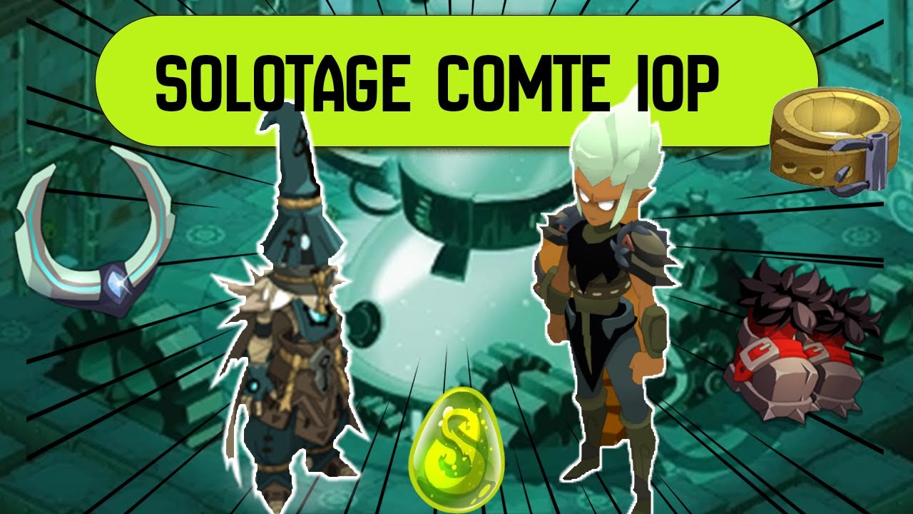 [SOLOTAGE] Comte harebourg en Iop DOFUS 3.0