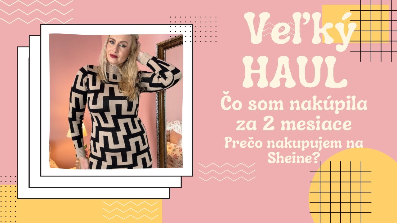 Veľký HAUL! Čo som kúpila za 2 mesiace? Prečo nakupujem na Sheine_