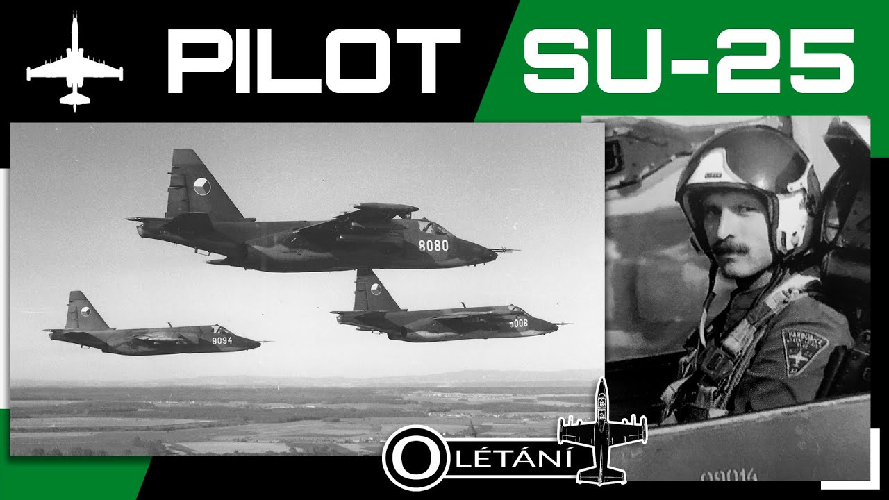O létání s SU-25 (Leoš Liška)
