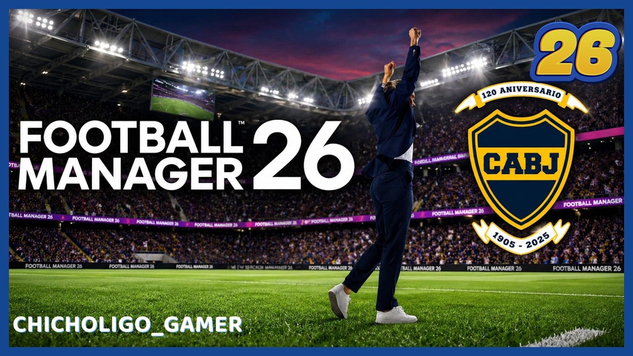 2da TEMPORADA   EMPEZAMOS EL CLAUSURA PRIMERAS DOS FECHAS   FOOTBALL MANAGER 26   BOCA JUNIORS