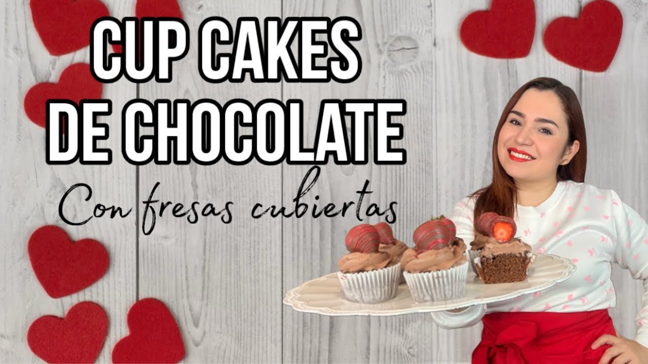 Cup Cakes de chocolate 🍫 con fresas cubiertas 🍓 ✨❤️ San Valentín❤️✨ 