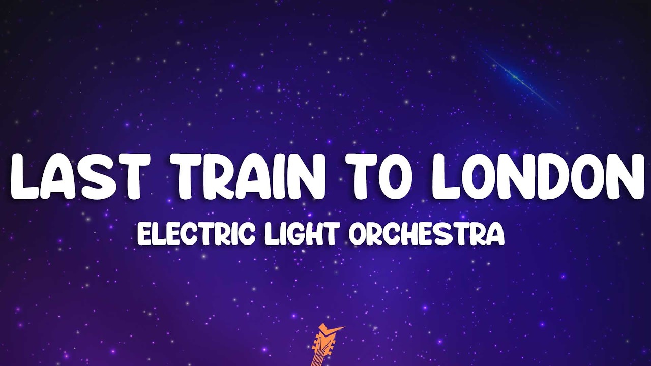 Electric Light Orchestra - Last Train to London (Lyrics)