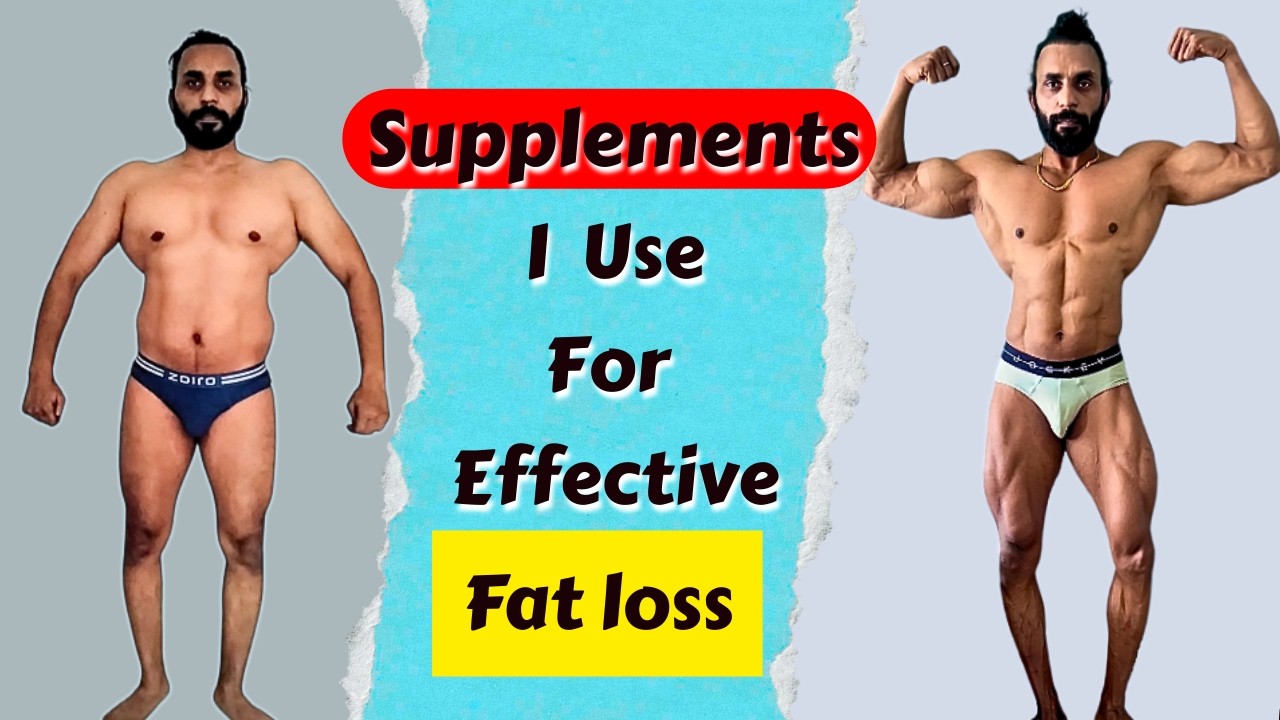 Supplements For Effective Fat Loss