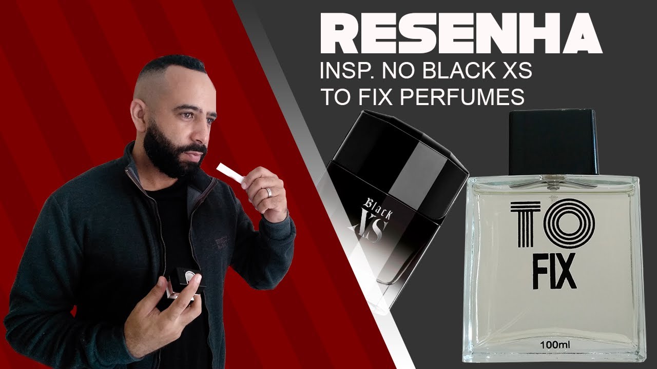 BLACK XS - PACO RABANNE // CONTRATIPO N&ordm; 71 - TO FIX PERFUMES ( RESENHA )