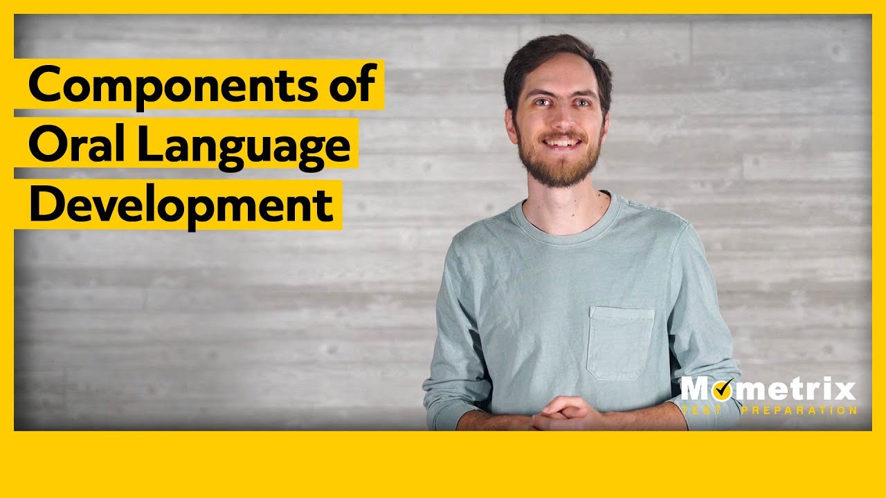 Components of Oral Language