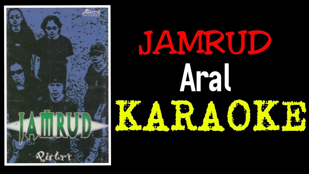Jamrud - Aral (karaoke)