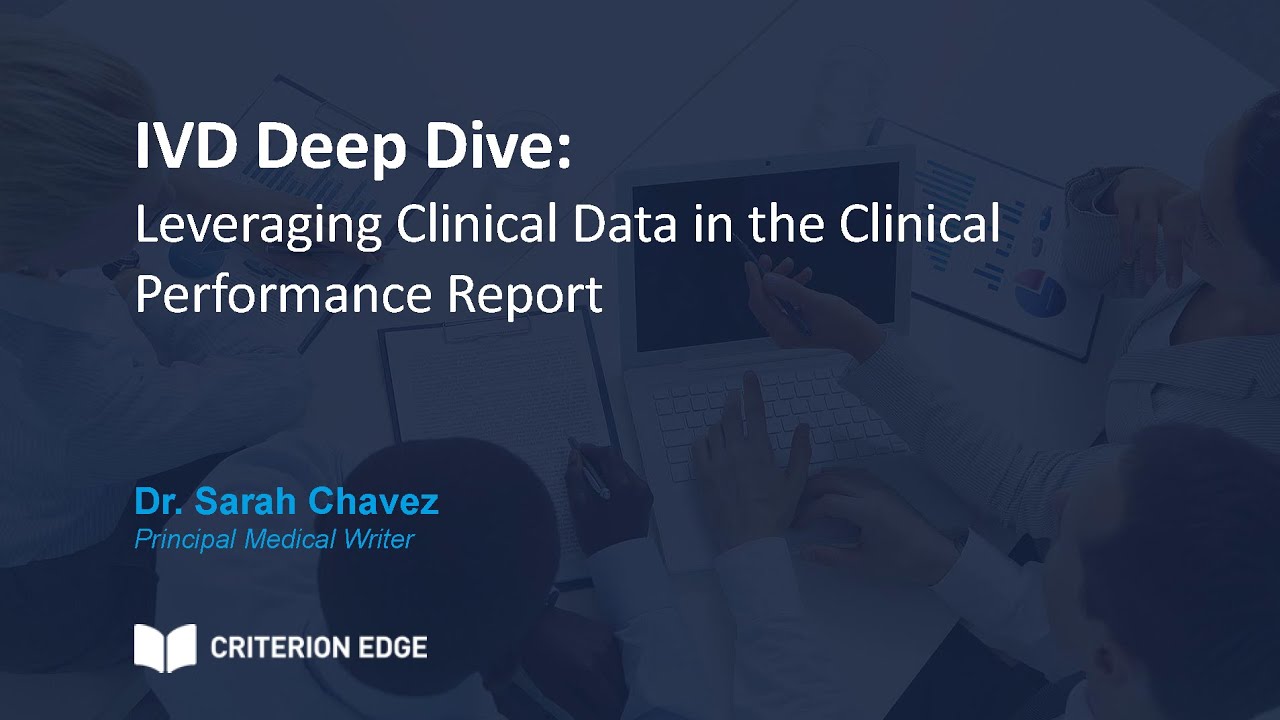 IVD Deep Dive Series Part 2: Leveraging Clinical Data in the Clinical Performance Report