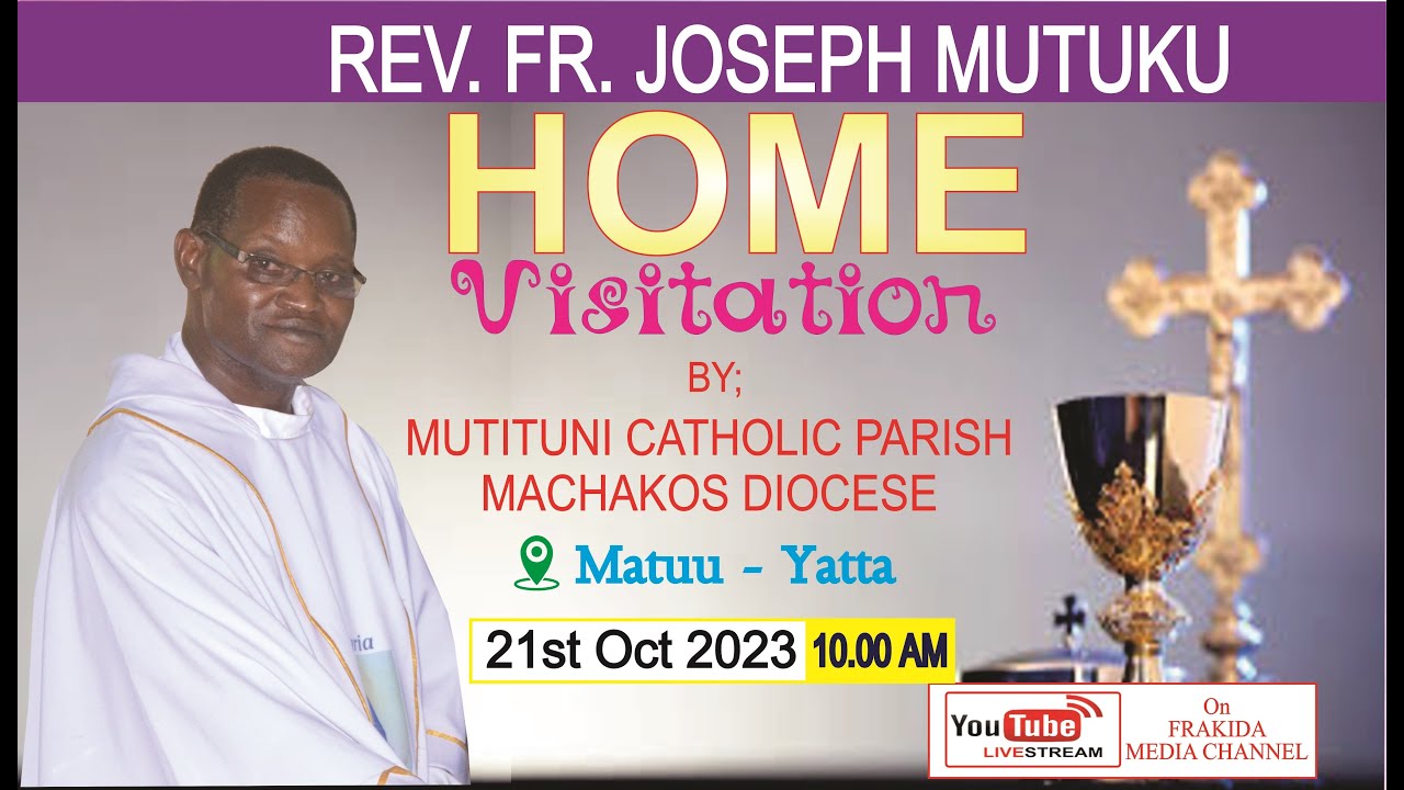 REV. FR. JOSEPH MUTUKU HOME VISITATION BY MUTITUNI PARISH