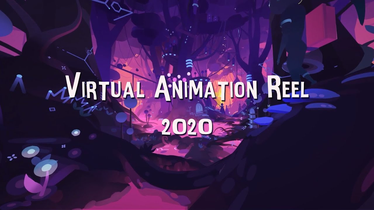 Virtual Animation Reel 2020