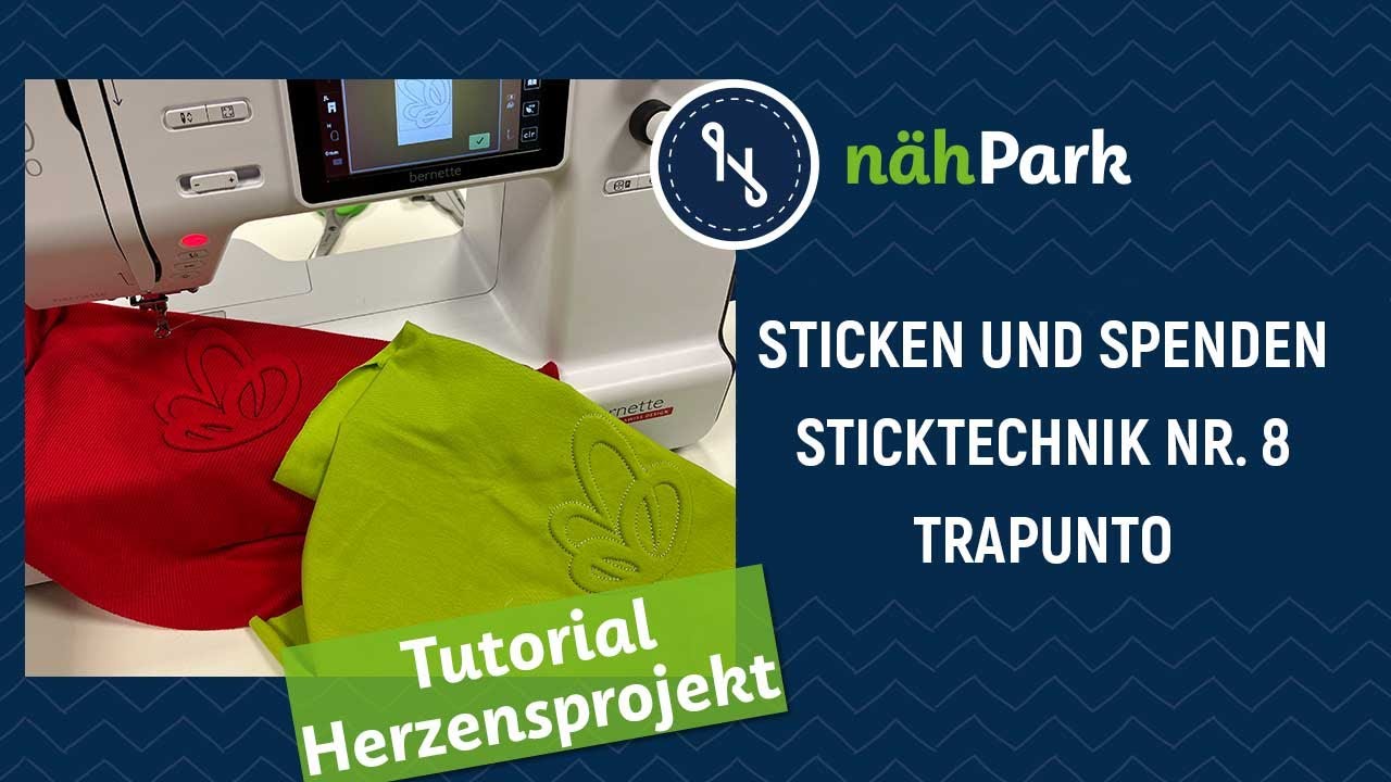 nähPark Herzensprojekt 2024 - Sticken und Spenden - Sticktechnik 8 - Trapunto