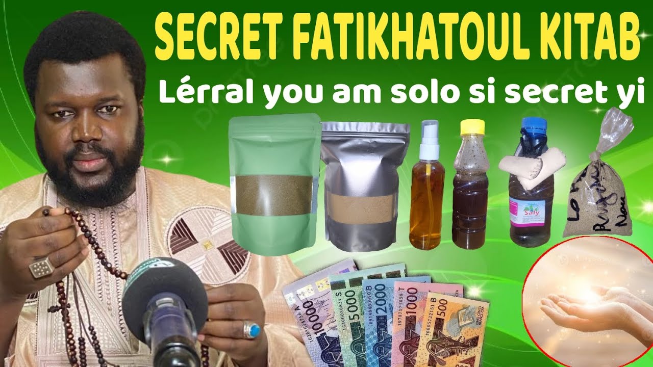 Ay léral you am solo si secret FATIKHATOUL KITAB ndiarigne you yémé mossi nék