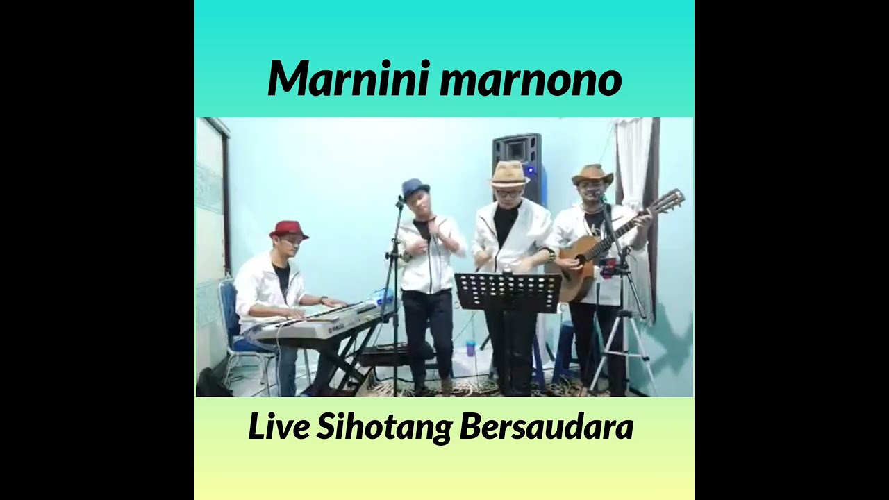 Marnini marnono - Live Sihotang Bersaudara 