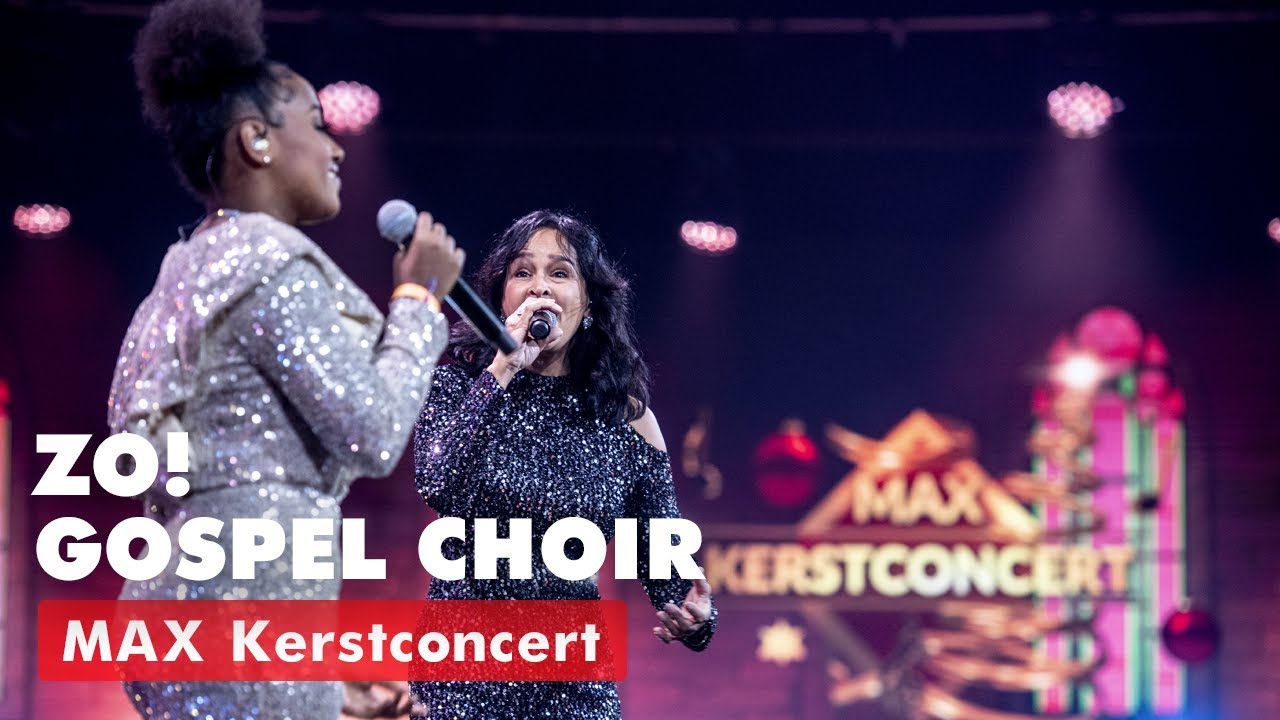 ZO! Gospel Choir - Christmas 365 | MAX Kerstconcert