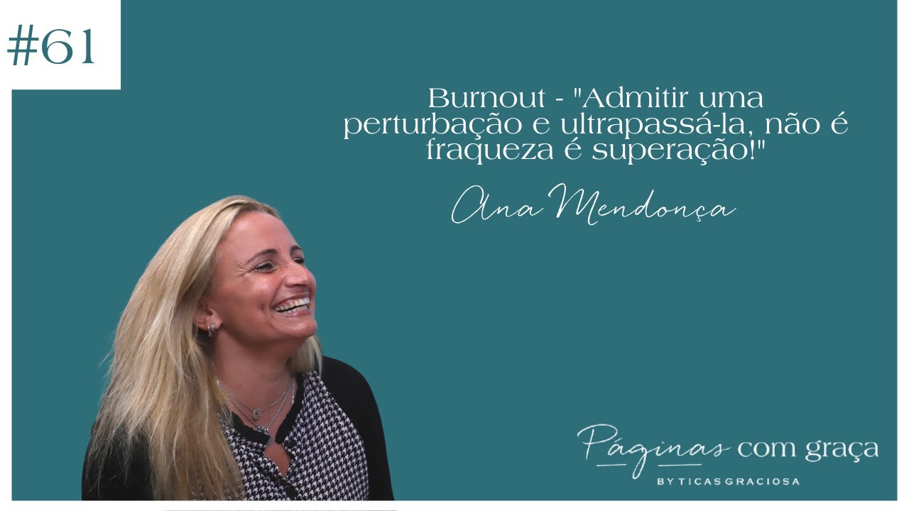 Ana Mendonça - Burnout - 