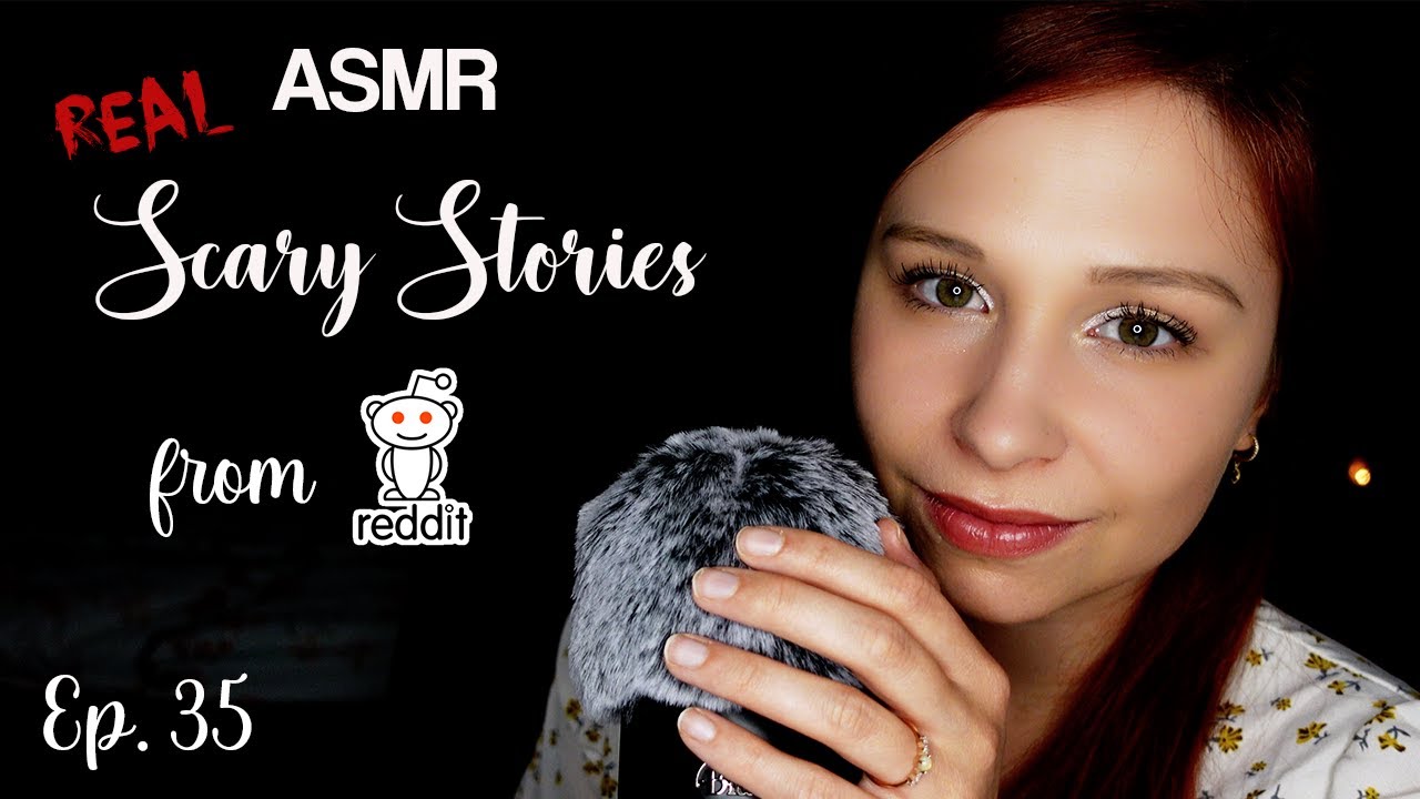 [ASMR] Reading REAL Scary stories from Reddit: Creepy Encounters (Ep. 35)