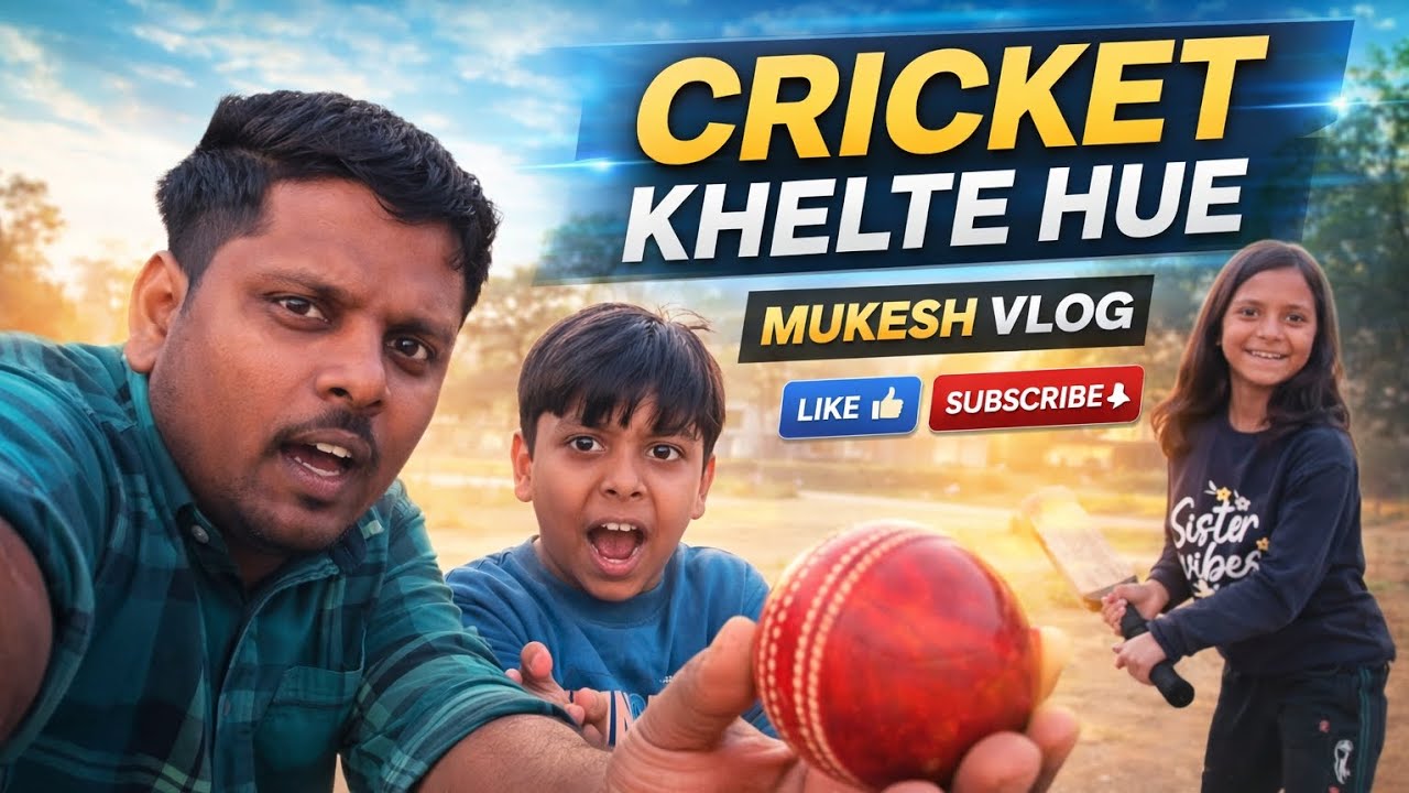 1️⃣ Cricket Khelte Hue Full Masti 😄🏏 | Mukesh Vlog
