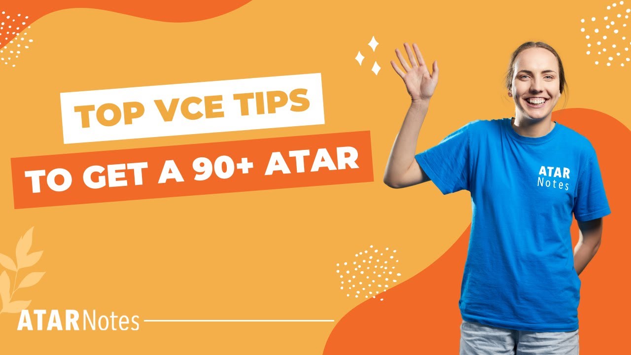 Top VCE Tips To Get A 90+ ATAR