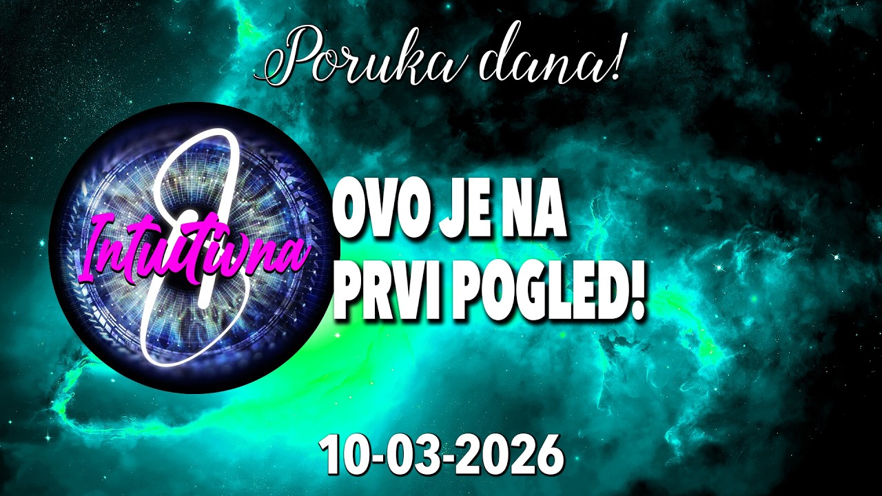 📩OVO JE NA PRVI POGLED!📩10.03.2026.🌟 Tarot citanje 🔮  @Intuitivna8