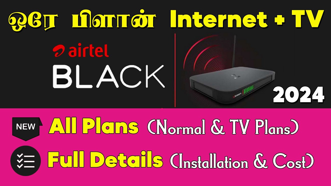 Airtel Black Tamil | Airtel Black Plan Details Tamil | Airtel Black Installation | Xstream Fiber