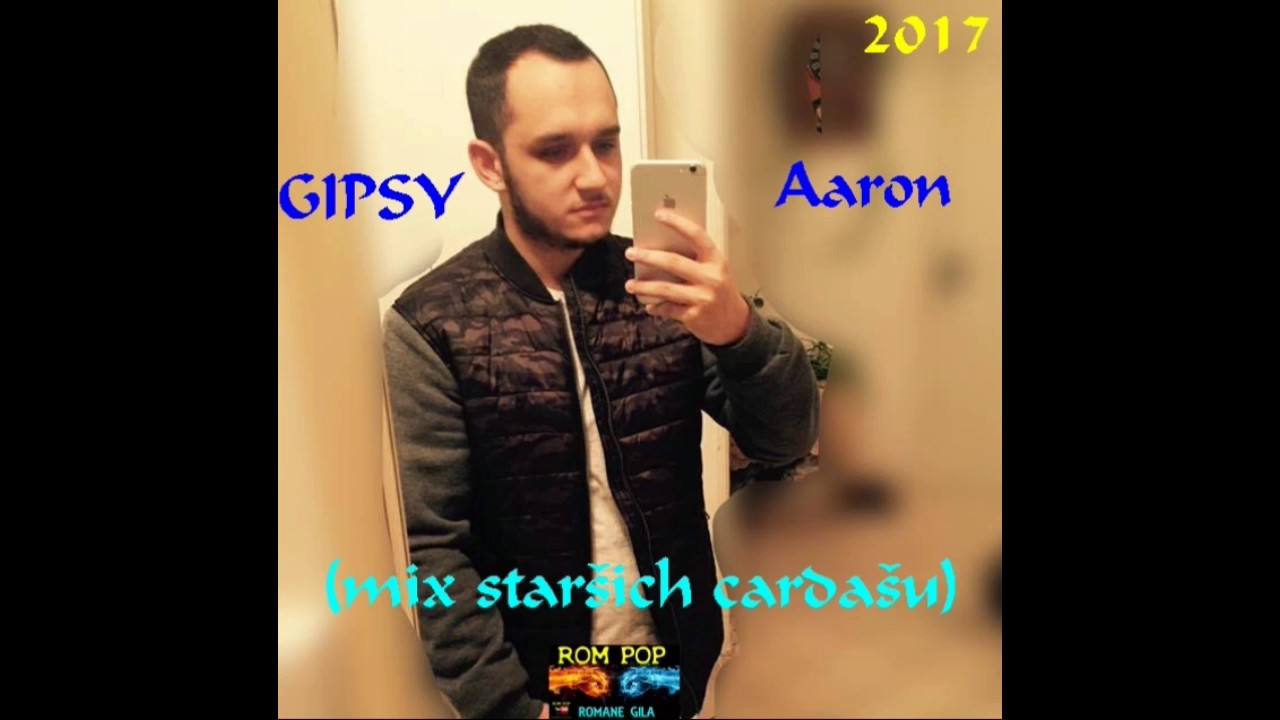 GIPSY Aaron 2017 MIX STARšICH čARDAšU