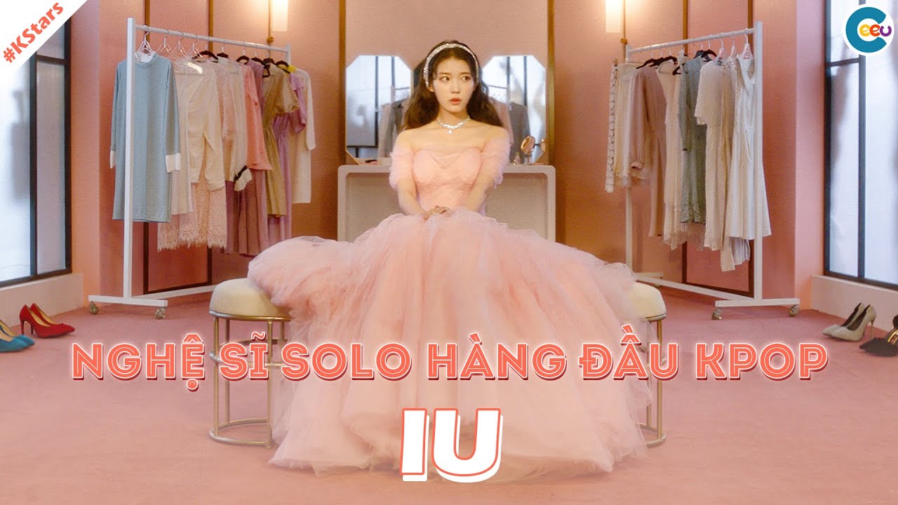 IU - Thất bại 20 cuộc thử giọng và trở thành nghệ sĩ solo hàng đầu trong KPOP | KStars | Ceeu