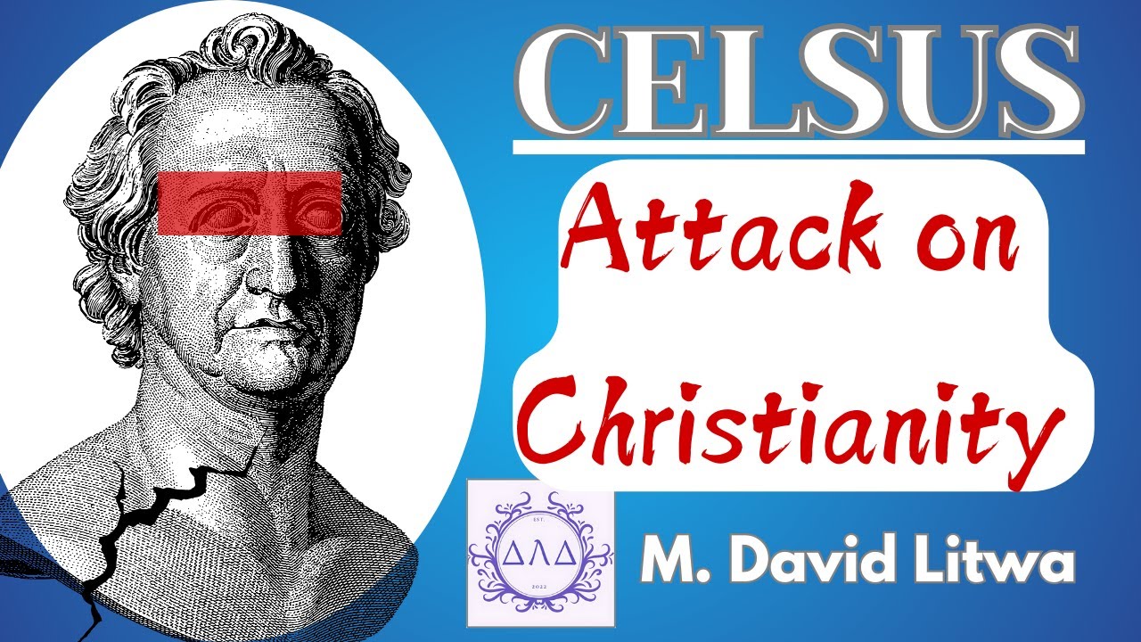 Celsus Reborn