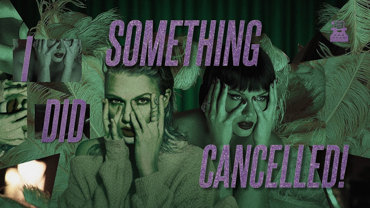 I DID SOMETHING CANCELLED! - Taylor Swift (mashup) | I did something bad x Cancelled! 