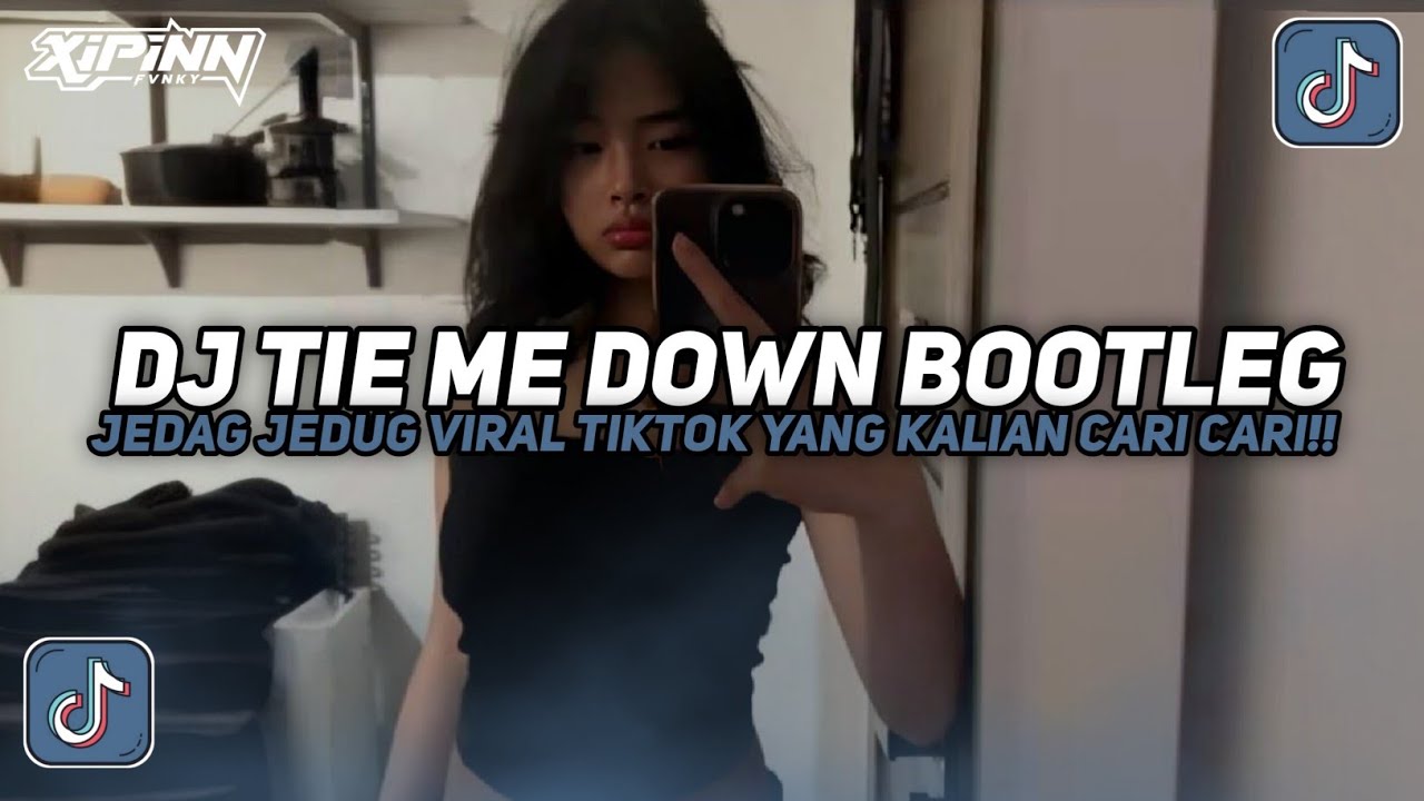 DJ TIE ME DOWN BY IMAM SIDIK JEDAG JEDUG VIRAL TIKTOK TERBARU 2025!!