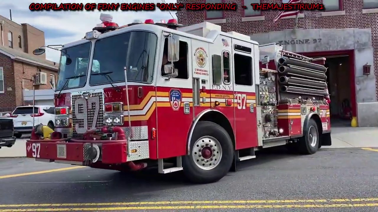 COMPILATION OF FDNY ENGINES "ONLY" RESPONDING TO CALLS ON THE STREETS OF NEW YORK CITY.  05