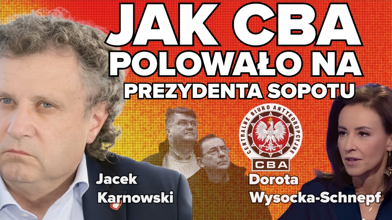 Jak CBA polowało na prezydenta Sopotu | Dorota Wysocka Schnepf i Jacek Karnowski rozmowa