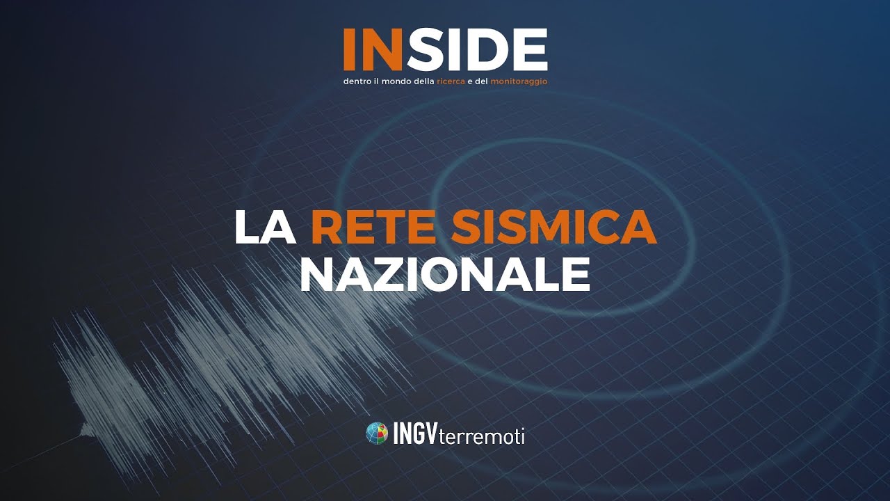 INSIDE | La Rete Sismica Nazionale