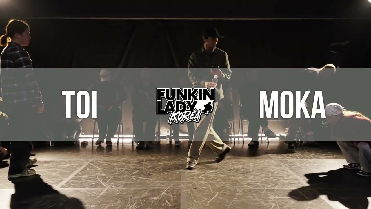 2025 Funkin'lady korea round of 16 TOI (korea) VS MOKA (japan)