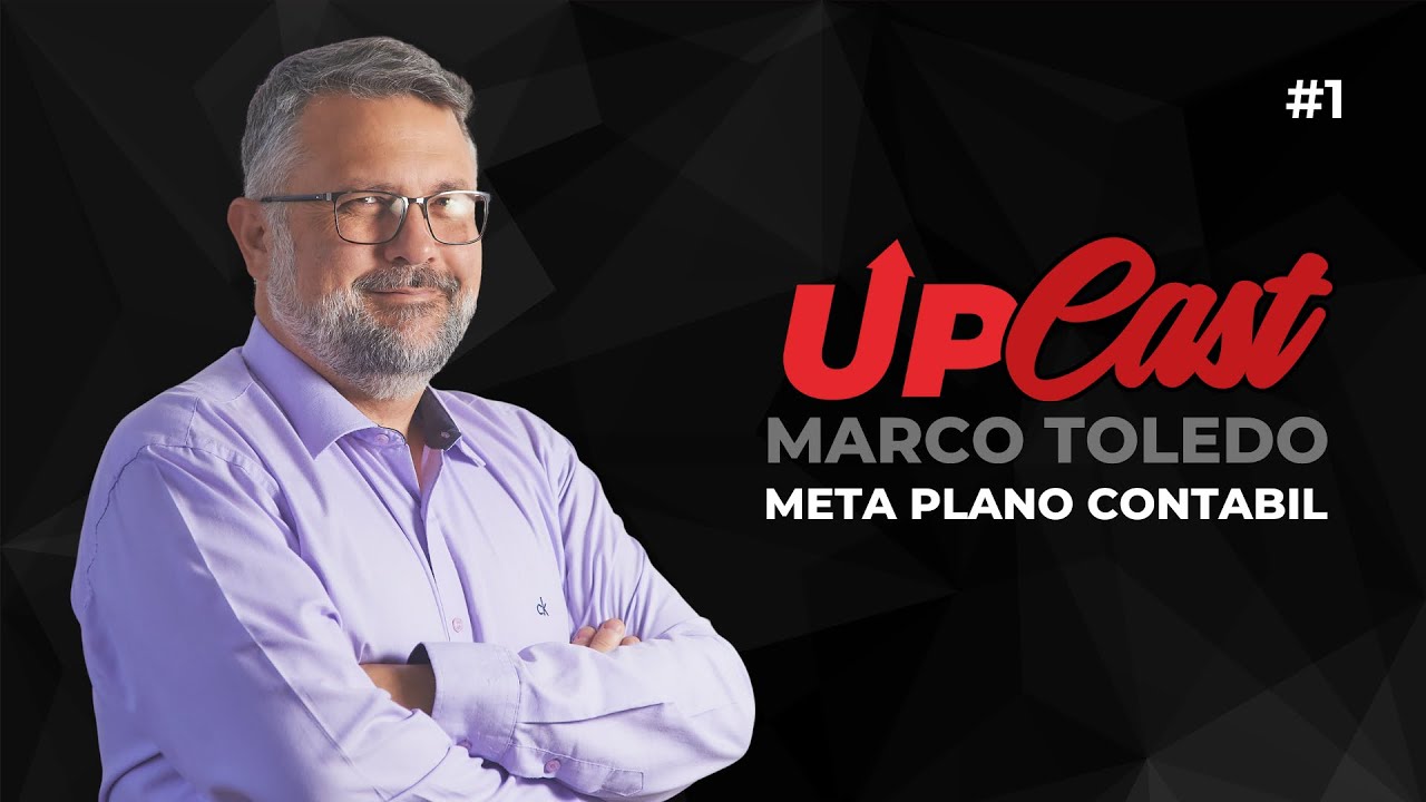 🎙️ UP CAST | EPISÓDIO #1 MARCO TOLEDO – META PLANO CONTÁBIL
