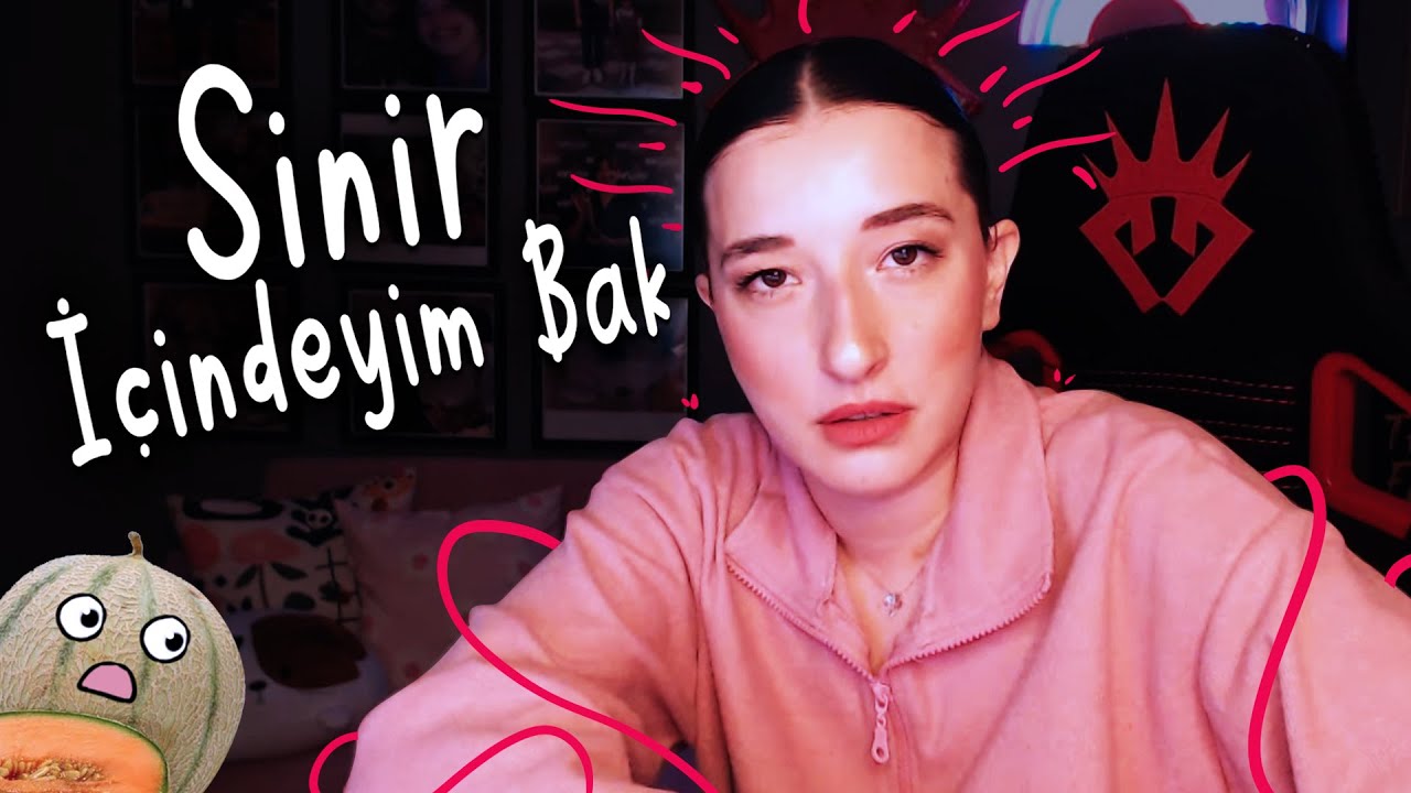SİNİR İÇİNDEYİM BAK