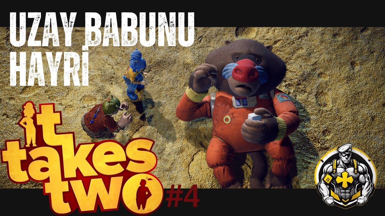 🎮 It Takes Two – Bölüm 4: “Uzay babununa haddini bildiriyoruz” 😅 | Türkçe Oynanış
