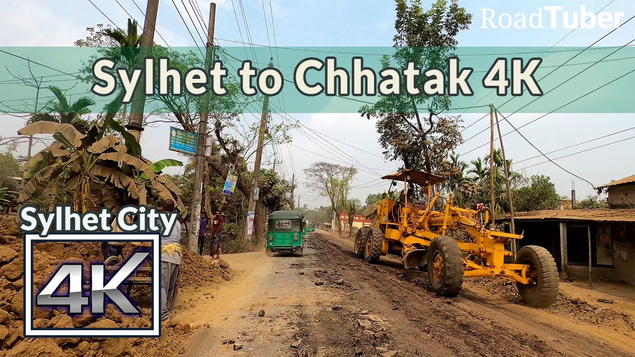Sylhet to Chhatak 4K | Scenic Drive | Road Tuber